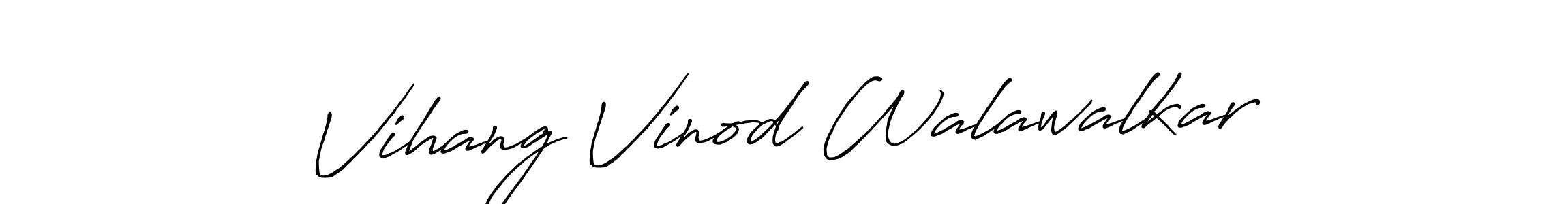 Best and Professional Signature Style for Vihang Vinod Walawalkar. Antro_Vectra_Bolder Best Signature Style Collection. Vihang Vinod Walawalkar signature style 7 images and pictures png