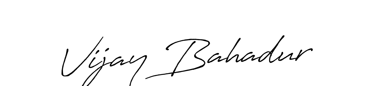 Make a beautiful signature design for name Vijay Bahadur. With this signature (Antro_Vectra_Bolder) style, you can create a handwritten signature for free. Vijay Bahadur signature style 7 images and pictures png