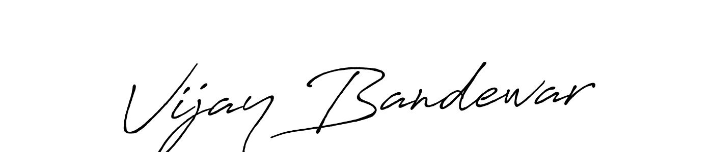 Use a signature maker to create a handwritten signature online. With this signature software, you can design (Antro_Vectra_Bolder) your own signature for name Vijay Bandewar. Vijay Bandewar signature style 7 images and pictures png