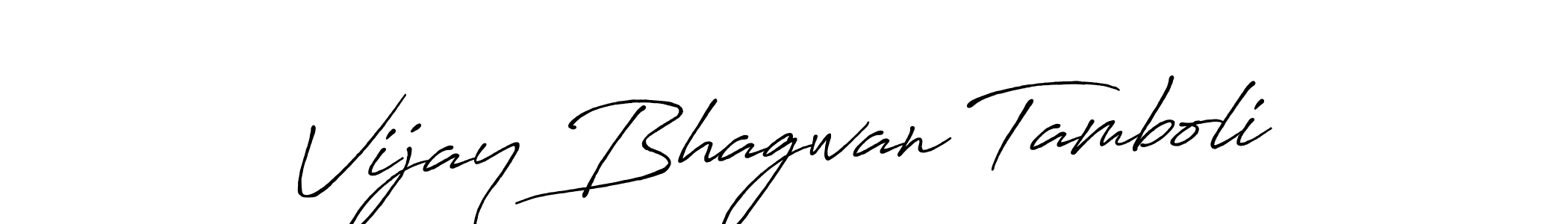 Design your own signature with our free online signature maker. With this signature software, you can create a handwritten (Antro_Vectra_Bolder) signature for name Vijay Bhagwan Tamboli. Vijay Bhagwan Tamboli signature style 7 images and pictures png