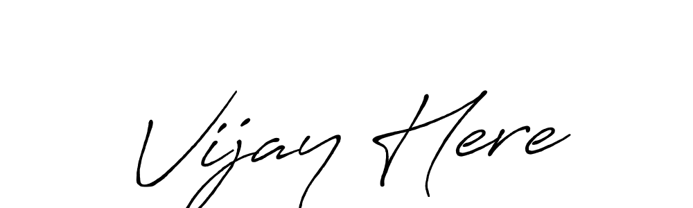 Design your own signature with our free online signature maker. With this signature software, you can create a handwritten (Antro_Vectra_Bolder) signature for name Vijay Here. Vijay Here signature style 7 images and pictures png