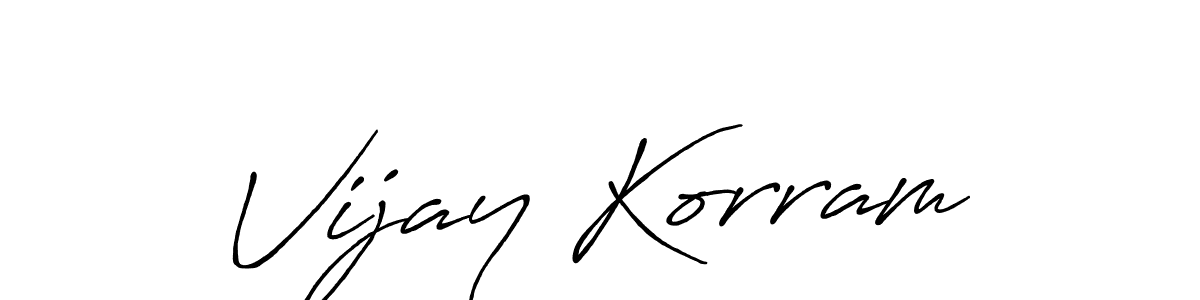 Also we have Vijay Korram name is the best signature style. Create professional handwritten signature collection using Antro_Vectra_Bolder autograph style. Vijay Korram signature style 7 images and pictures png