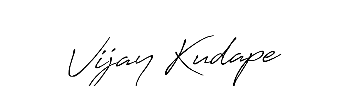 You should practise on your own different ways (Antro_Vectra_Bolder) to write your name (Vijay Kudape) in signature. don't let someone else do it for you. Vijay Kudape signature style 7 images and pictures png