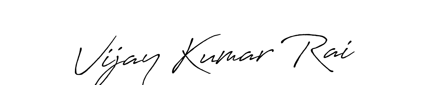 Use a signature maker to create a handwritten signature online. With this signature software, you can design (Antro_Vectra_Bolder) your own signature for name Vijay Kumar Rai. Vijay Kumar Rai signature style 7 images and pictures png