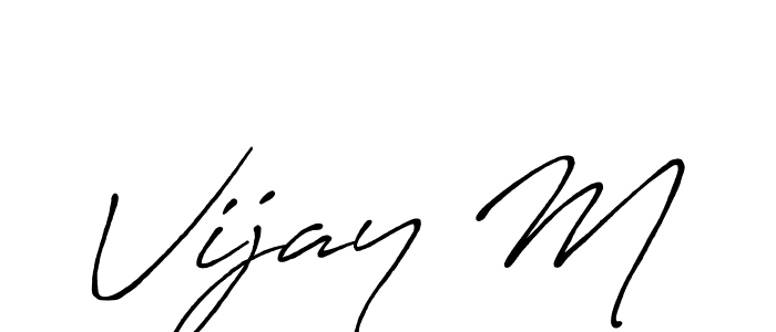 How to make Vijay M signature? Antro_Vectra_Bolder is a professional autograph style. Create handwritten signature for Vijay M name. Vijay M signature style 7 images and pictures png