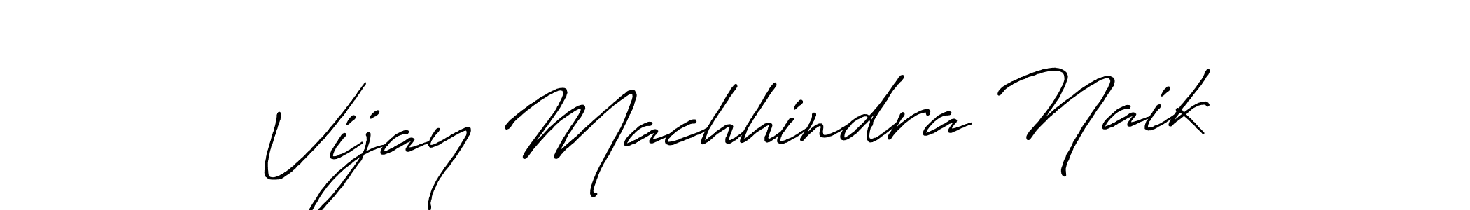 Also You can easily find your signature by using the search form. We will create Vijay Machhindra Naik name handwritten signature images for you free of cost using Antro_Vectra_Bolder sign style. Vijay Machhindra Naik signature style 7 images and pictures png
