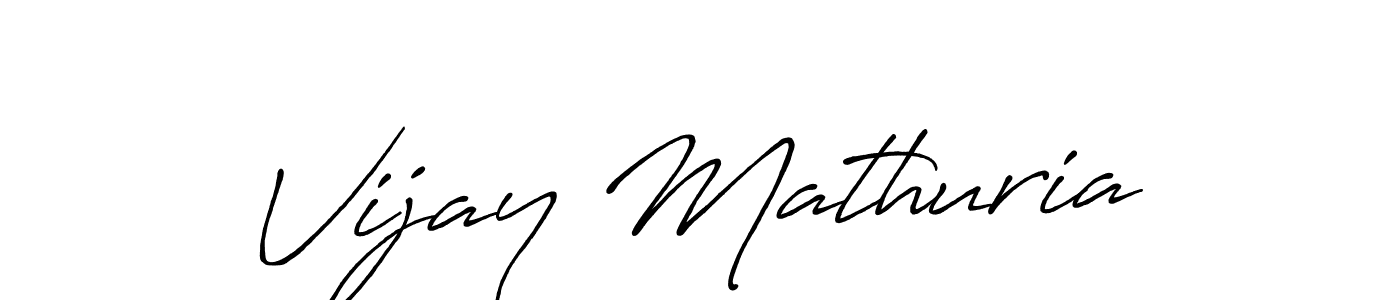 How to make Vijay Mathuria signature? Antro_Vectra_Bolder is a professional autograph style. Create handwritten signature for Vijay Mathuria name. Vijay Mathuria signature style 7 images and pictures png