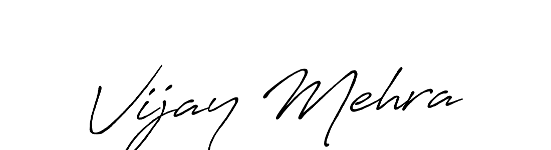 You should practise on your own different ways (Antro_Vectra_Bolder) to write your name (Vijay Mehra) in signature. don't let someone else do it for you. Vijay Mehra signature style 7 images and pictures png