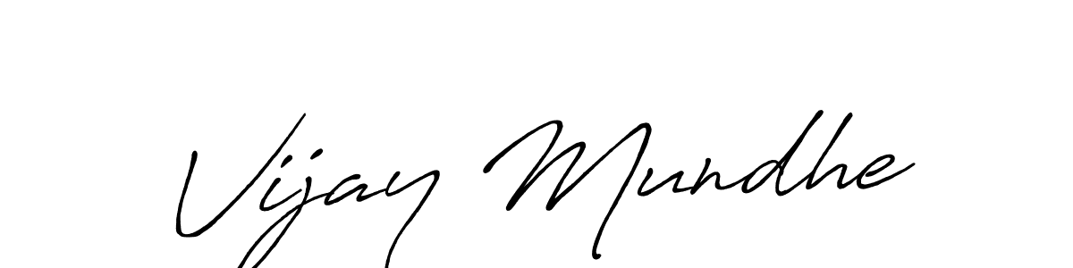 Make a short Vijay Mundhe signature style. Manage your documents anywhere anytime using Antro_Vectra_Bolder. Create and add eSignatures, submit forms, share and send files easily. Vijay Mundhe signature style 7 images and pictures png