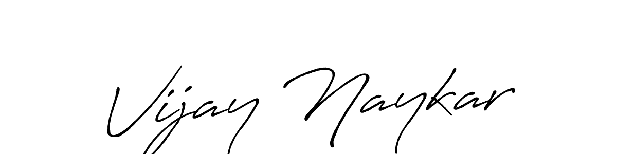 How to make Vijay Naykar name signature. Use Antro_Vectra_Bolder style for creating short signs online. This is the latest handwritten sign. Vijay Naykar signature style 7 images and pictures png
