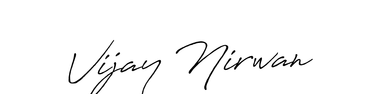 if you are searching for the best signature style for your name Vijay Nirwan. so please give up your signature search. here we have designed multiple signature styles  using Antro_Vectra_Bolder. Vijay Nirwan signature style 7 images and pictures png