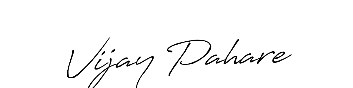 if you are searching for the best signature style for your name Vijay Pahare. so please give up your signature search. here we have designed multiple signature styles  using Antro_Vectra_Bolder. Vijay Pahare signature style 7 images and pictures png