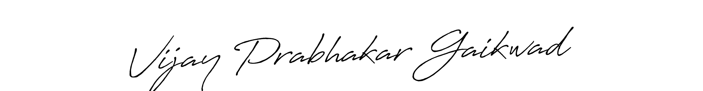 How to make Vijay Prabhakar Gaikwad signature? Antro_Vectra_Bolder is a professional autograph style. Create handwritten signature for Vijay Prabhakar Gaikwad name. Vijay Prabhakar Gaikwad signature style 7 images and pictures png