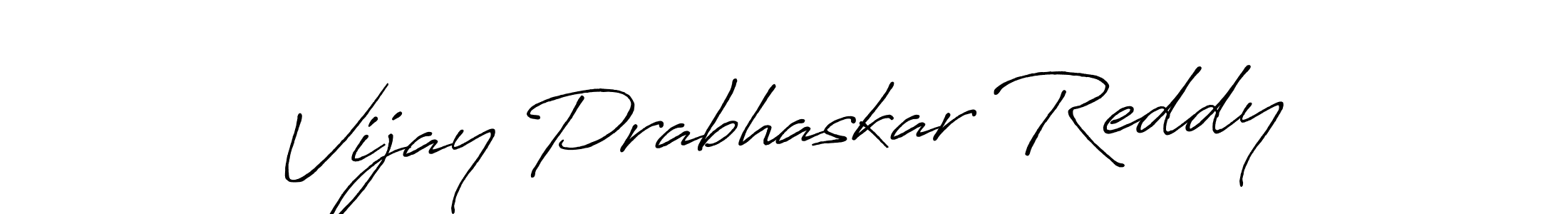 The best way (Antro_Vectra_Bolder) to make a short signature is to pick only two or three words in your name. The name Vijay Prabhaskar Reddy include a total of six letters. For converting this name. Vijay Prabhaskar Reddy signature style 7 images and pictures png