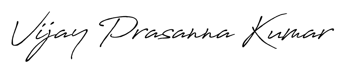 Get an exclusive digital autograph for Vijay Prasanna Kumar. The Antro_Vectra_Bolder typeface captures the charm of real penmanship on paper. Vijay Prasanna Kumar signature style 7 images and pictures png