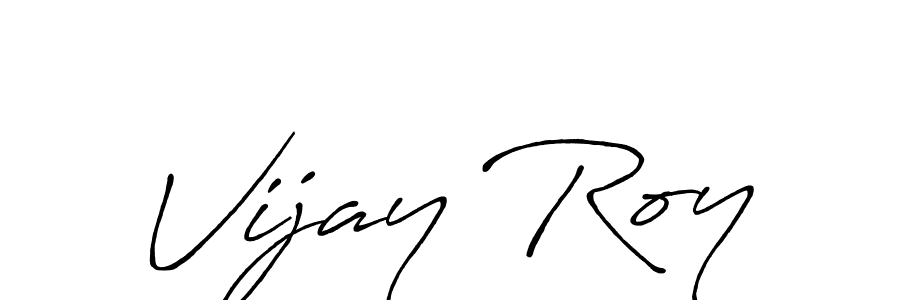 Also we have Vijay Roy name is the best signature style. Create professional handwritten signature collection using Antro_Vectra_Bolder autograph style. Vijay Roy signature style 7 images and pictures png