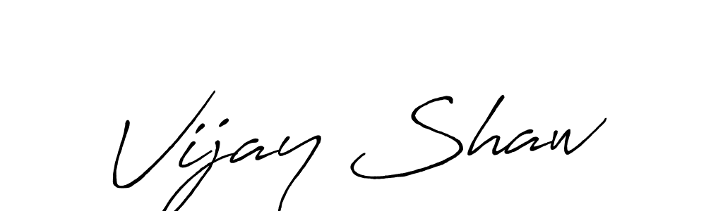 Make a beautiful signature design for name Vijay Shaw. With this signature (Antro_Vectra_Bolder) style, you can create a handwritten signature for free. Vijay Shaw signature style 7 images and pictures png