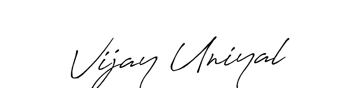 Also we have Vijay Uniyal name is the best signature style. Create professional handwritten signature collection using Antro_Vectra_Bolder autograph style. Vijay Uniyal signature style 7 images and pictures png