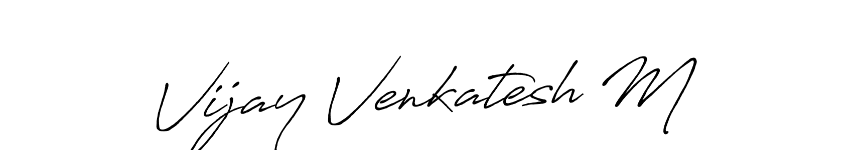 Also we have Vijay Venkatesh M name is the best signature style. Create professional handwritten signature collection using Antro_Vectra_Bolder autograph style. Vijay Venkatesh M signature style 7 images and pictures png