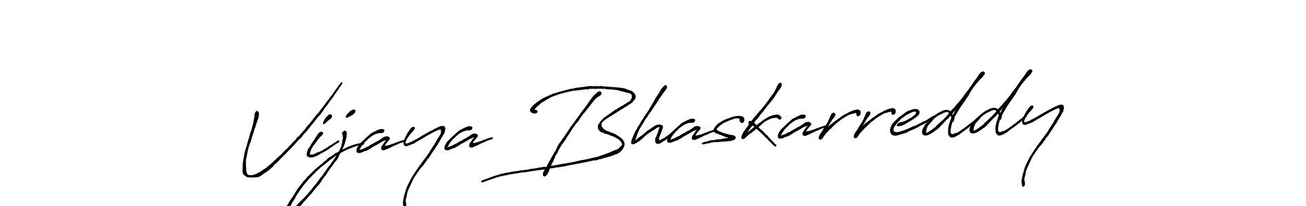 The best way (Antro_Vectra_Bolder) to make a short signature is to pick only two or three words in your name. The name Vijaya Bhaskarreddy include a total of six letters. For converting this name. Vijaya Bhaskarreddy signature style 7 images and pictures png