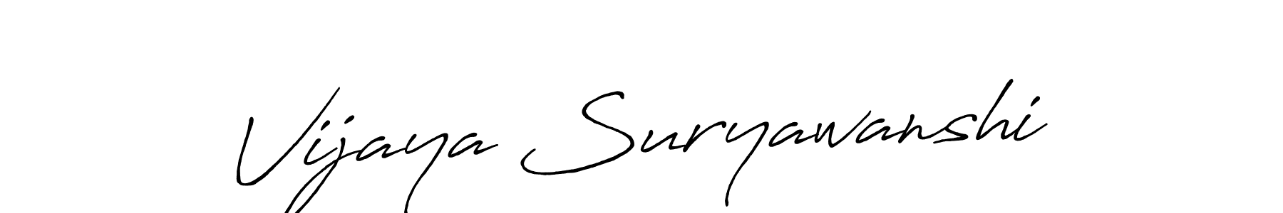 Create a beautiful signature design for name Vijaya Suryawanshi. With this signature (Antro_Vectra_Bolder) fonts, you can make a handwritten signature for free. Vijaya Suryawanshi signature style 7 images and pictures png