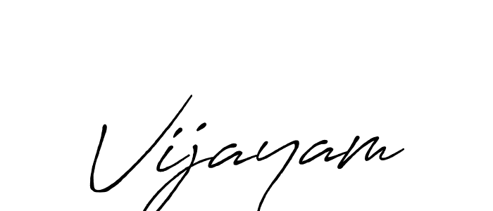 Also we have Vijayam name is the best signature style. Create professional handwritten signature collection using Antro_Vectra_Bolder autograph style. Vijayam signature style 7 images and pictures png