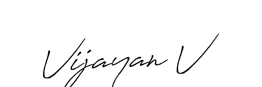 Once you've used our free online signature maker to create your best signature Antro_Vectra_Bolder style, it's time to enjoy all of the benefits that Vijayan V name signing documents. Vijayan V signature style 7 images and pictures png