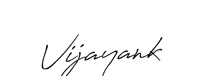 You should practise on your own different ways (Antro_Vectra_Bolder) to write your name (Vijayank) in signature. don't let someone else do it for you. Vijayank signature style 7 images and pictures png