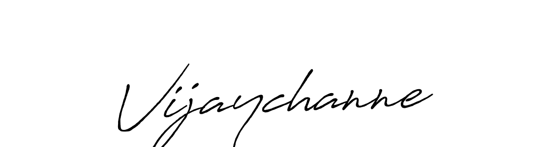 Create a beautiful signature design for name Vijaychanne. With this signature (Antro_Vectra_Bolder) fonts, you can make a handwritten signature for free. Vijaychanne signature style 7 images and pictures png