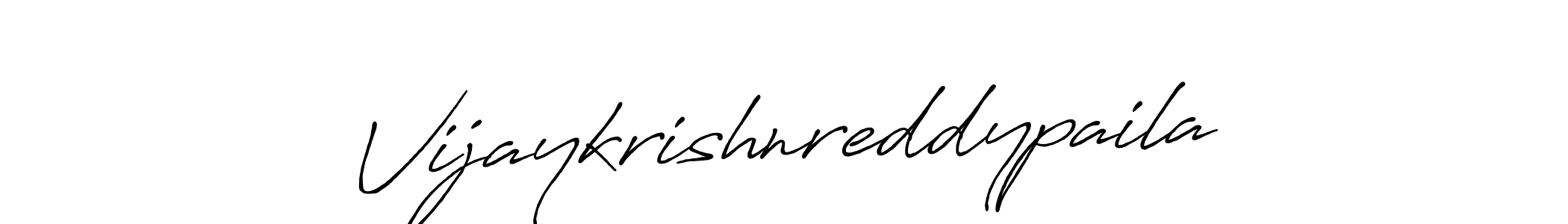 if you are searching for the best signature style for your name Vijaykrishnreddypaila. so please give up your signature search. here we have designed multiple signature styles  using Antro_Vectra_Bolder. Vijaykrishnreddypaila signature style 7 images and pictures png