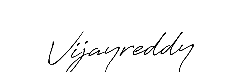 Design your own signature with our free online signature maker. With this signature software, you can create a handwritten (Antro_Vectra_Bolder) signature for name Vijayreddy. Vijayreddy signature style 7 images and pictures png