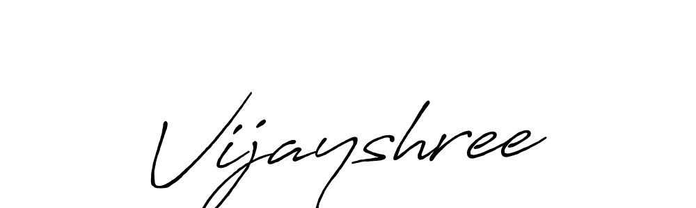 Also we have Vijayshree name is the best signature style. Create professional handwritten signature collection using Antro_Vectra_Bolder autograph style. Vijayshree signature style 7 images and pictures png