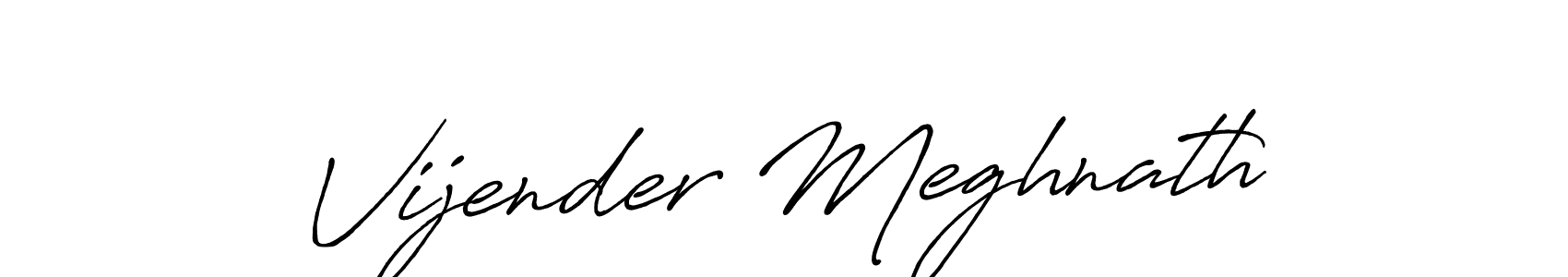 Antro_Vectra_Bolder is a professional signature style that is perfect for those who want to add a touch of class to their signature. It is also a great choice for those who want to make their signature more unique. Get Vijender Meghnath name to fancy signature for free. Vijender Meghnath signature style 7 images and pictures png