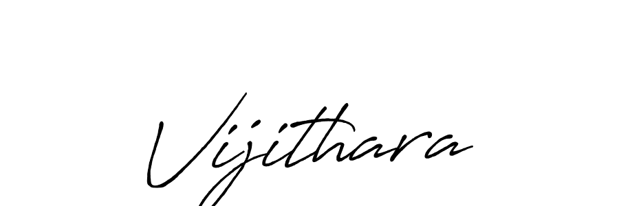 How to make Vijithara signature? Antro_Vectra_Bolder is a professional autograph style. Create handwritten signature for Vijithara name. Vijithara signature style 7 images and pictures png