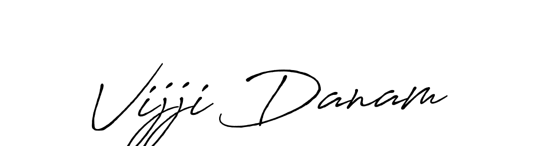 Similarly Antro_Vectra_Bolder is the best handwritten signature design. Signature creator online .You can use it as an online autograph creator for name Vijji Danam. Vijji Danam signature style 7 images and pictures png