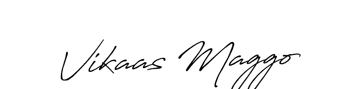 You should practise on your own different ways (Antro_Vectra_Bolder) to write your name (Vikaas Maggo) in signature. don't let someone else do it for you. Vikaas Maggo signature style 7 images and pictures png