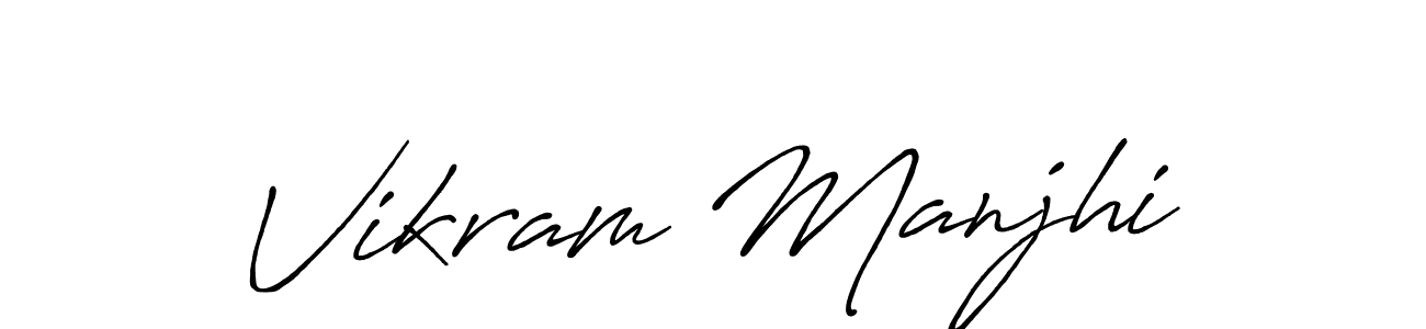 It looks lik you need a new signature style for name Vikram Manjhi. Design unique handwritten (Antro_Vectra_Bolder) signature with our free signature maker in just a few clicks. Vikram Manjhi signature style 7 images and pictures png