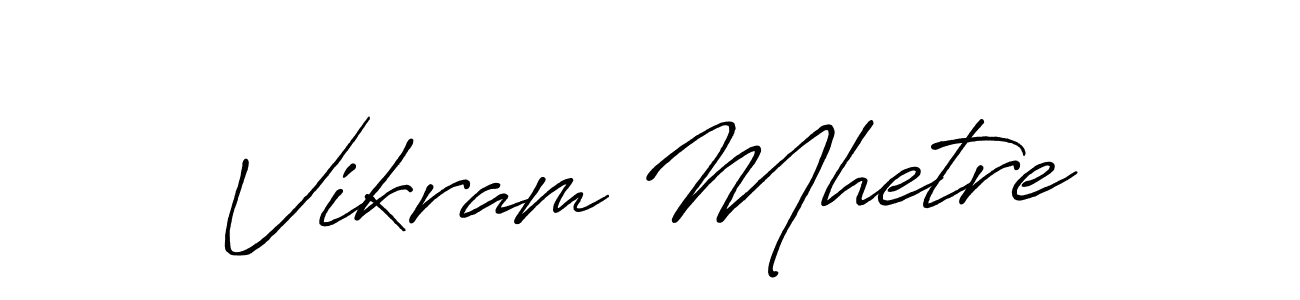 You should practise on your own different ways (Antro_Vectra_Bolder) to write your name (Vikram Mhetre) in signature. don't let someone else do it for you. Vikram Mhetre signature style 7 images and pictures png