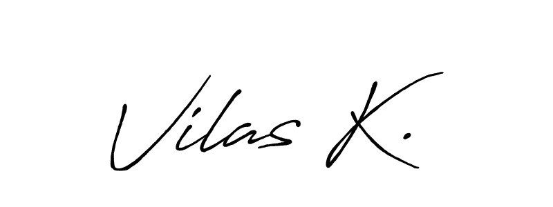 Create a beautiful signature design for name Vilas K.. With this signature (Antro_Vectra_Bolder) fonts, you can make a handwritten signature for free. Vilas K. signature style 7 images and pictures png