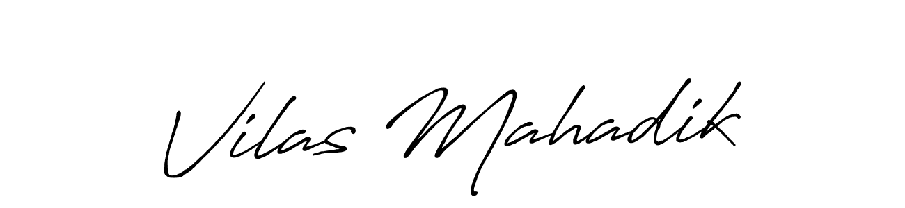 Design your own signature with our free online signature maker. With this signature software, you can create a handwritten (Antro_Vectra_Bolder) signature for name Vilas Mahadik. Vilas Mahadik signature style 7 images and pictures png