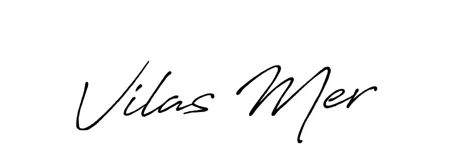 Design your own signature with our free online signature maker. With this signature software, you can create a handwritten (Antro_Vectra_Bolder) signature for name Vilas Mer. Vilas Mer signature style 7 images and pictures png