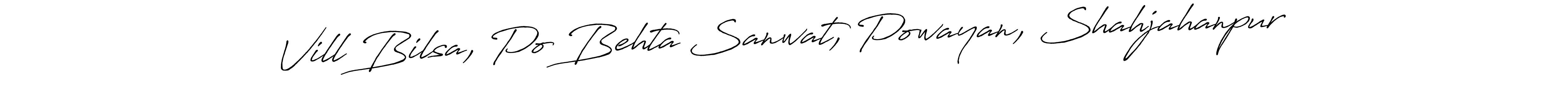 This is the best signature style for the Vill Bilsa, Po Behta Sanwat, Powayan, Shahjahanpur name. Also you like these signature font (Antro_Vectra_Bolder). Mix name signature. Vill Bilsa, Po Behta Sanwat, Powayan, Shahjahanpur signature style 7 images and pictures png