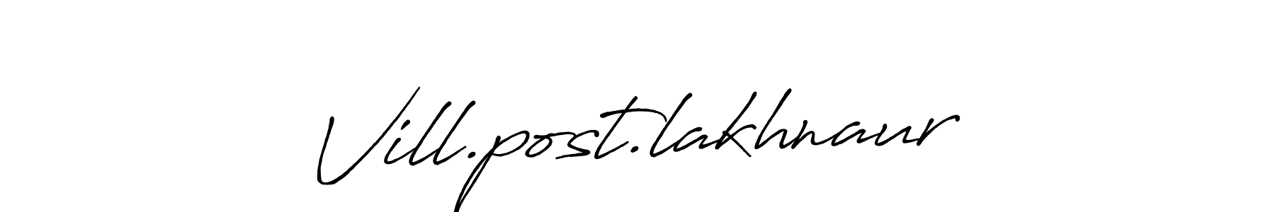 Make a beautiful signature design for name Vill.post.lakhnaur. With this signature (Antro_Vectra_Bolder) style, you can create a handwritten signature for free. Vill.post.lakhnaur signature style 7 images and pictures png