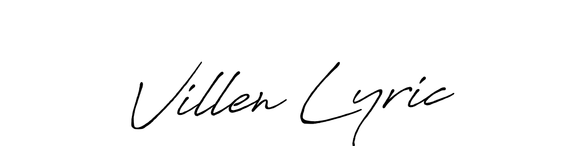 Design your own signature with our free online signature maker. With this signature software, you can create a handwritten (Antro_Vectra_Bolder) signature for name Villen Lyric. Villen Lyric signature style 7 images and pictures png