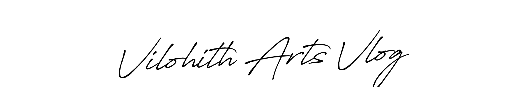 Also we have Vilohith Arts Vlog name is the best signature style. Create professional handwritten signature collection using Antro_Vectra_Bolder autograph style. Vilohith Arts Vlog signature style 7 images and pictures png