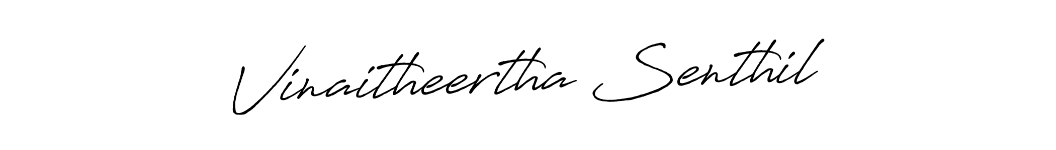 Make a beautiful signature design for name Vinaitheertha Senthil. With this signature (Antro_Vectra_Bolder) style, you can create a handwritten signature for free. Vinaitheertha Senthil signature style 7 images and pictures png