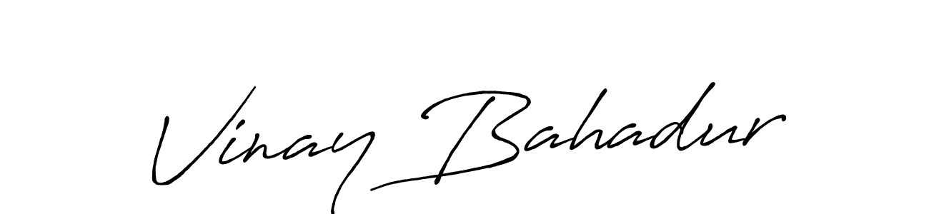 You should practise on your own different ways (Antro_Vectra_Bolder) to write your name (Vinay Bahadur) in signature. don't let someone else do it for you. Vinay Bahadur signature style 7 images and pictures png