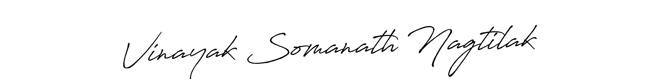 Use a signature maker to create a handwritten signature online. With this signature software, you can design (Antro_Vectra_Bolder) your own signature for name Vinayak Somanath Nagtilak. Vinayak Somanath Nagtilak signature style 7 images and pictures png