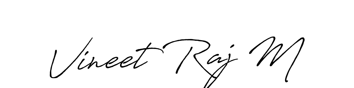 Design your own signature with our free online signature maker. With this signature software, you can create a handwritten (Antro_Vectra_Bolder) signature for name Vineet Raj M. Vineet Raj M signature style 7 images and pictures png