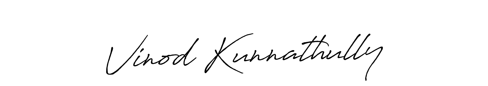 Once you've used our free online signature maker to create your best signature Antro_Vectra_Bolder style, it's time to enjoy all of the benefits that Vinod Kunnathully name signing documents. Vinod Kunnathully signature style 7 images and pictures png